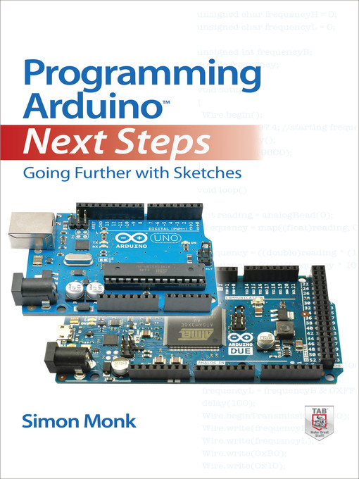Title details for Programming Arduino Next Steps by Simon Monk - Available